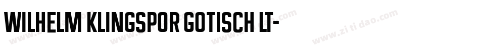 Wilhelm Klingspor Gotisch LT字体转换
